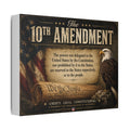 Limited Edition Canvas Artwork- 10th Amendment Satin Canvas