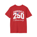 America 250 Anniversary T-Shirt — Patriotic 250th Celebration Tee
